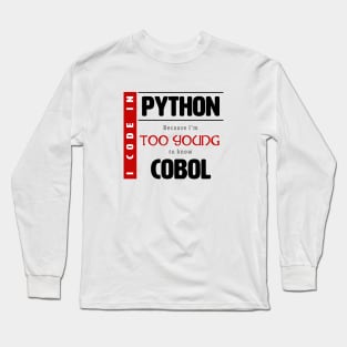 Too young to know Cobol Long Sleeve T-Shirt